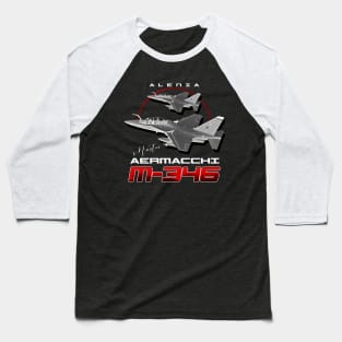 Aermacchi M-346 Advanced Jet Trainer And Light Attack Aircraft Baseball T-Shirt